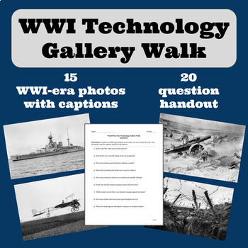 Preview of World War I: WWI Technology Gallery Walk