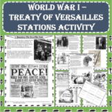 World War I (WWI) - Treaty of Versailles Stations Activity