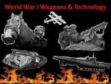 World War I Weapons Technology- Student Centered Station Lesson