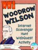 World War I Woodrow Wilson Internet Scavenger Hunt WebQues