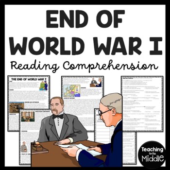 Preview of World War I End of the War Reading Comprehension Informational Worksheet WWI