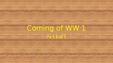 The Coming of World War I (part 5 of 5)