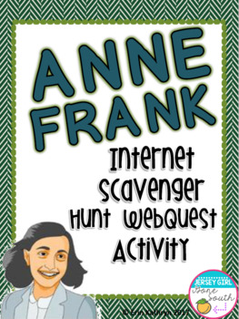 Preview of World War II Anne Frank Internet Scavenger Hunt WebQuest Activity