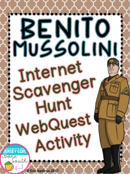 Preview of World War II Benito Mussolini Internet Scavenger Hunt WebQuest Activity