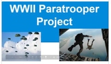 World War II: D-Day Paratrooper Engineering STEM Project (