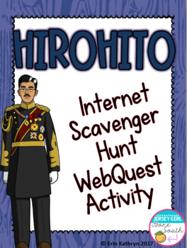 Preview of World War II Emperor Hirohito Internet Scavenger Hunt WebQuest Activity