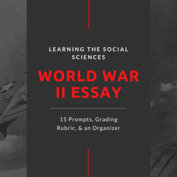 world war ii essay prompts