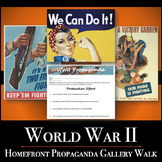 World War II - Homefront Propaganda Gallery Walk