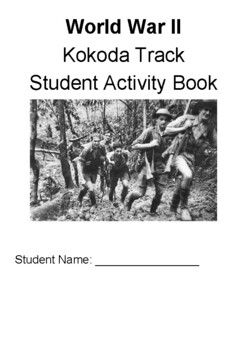 Preview of World War II - Kokoda Student Activity Book
