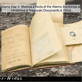 World War II: Medical Effects of the Atomic Bombings of Hi