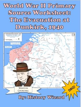 Preview of World War II Primary Source Worksheet: The Evacuation at Dunkirk, 1940