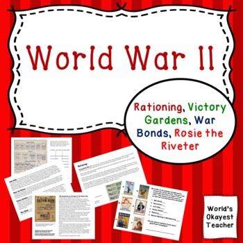 Preview of World War II: Rationing, Victory Gardens, War Bonds, Rosie the Riveter