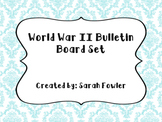 World War II (SS5H6) Bulletin Board Set
