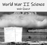 World War II Science Web Quest