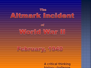 Preview of World War II-The Altmark Incident