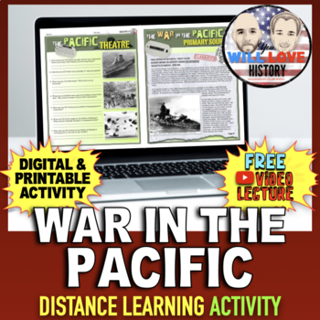Preview of World War II | The Pacific Theatre | Digital Learning Activity