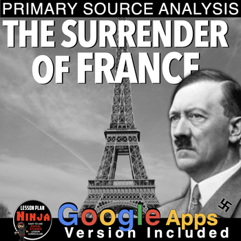 Preview of World War II The Surrender of France Primary Source Analysis(WWII) + Google Apps