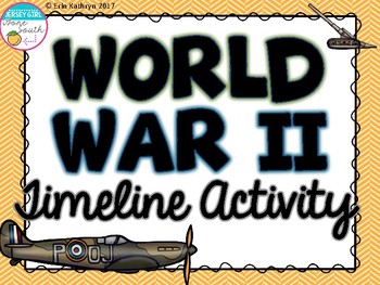 Preview of World War II Timeline Activity (World War 2, WWII, WW2)