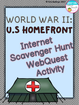 Preview of World War II U.S. Home Front Internet Scavenger Hunt WebQuest Activity
