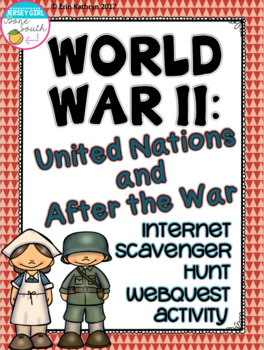 Preview of World War II United Nations and After the War Internet Scavenger Hunt WebQuest
