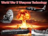 World War II Weapons Technology- Student Centered Stations Lesson