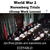 World War II and the Nuremberg Trials (Group Work Lesson) 