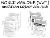 World War One: American Legacy - Video Guide (with Printab