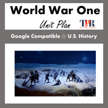 Preview of World War One United States History Unit Plan (Google Compatible)