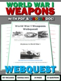 World War One (WWI) Weapons of WWI - Webquest Bundle (Gas,