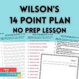 World War One Woodrow Wilson's 14 Point Plan NO PREP Activity