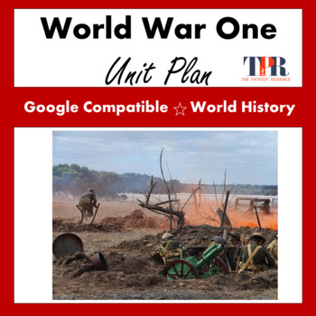 Preview of World War One World History Unit Plan (Google Compatible)