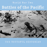World War Two Battles of the Pacific - high school