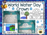 World Water Day || Crowns || Water day activities