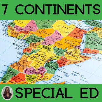 Preview of 7 Continents Intro to Geography for Special Education World Geography Unit