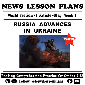 Preview of World_ Russia Advances in Ukraine_Current Events Reading Comprehension_2024