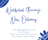 Worldschool Itinerary for New Orleans; Educational Things 
