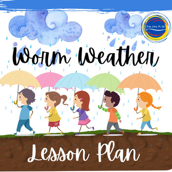 Preview of Worm Weather by Jean Taft Lesson and Spring Boom Cards™