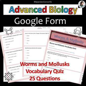 Preview of Worms and Mollusks |Vocabulary Quiz| Google Form | Advanced Biology