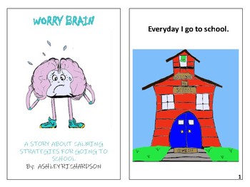 Preview of Worry Brain: A Story of Calming Strategies About Going to School