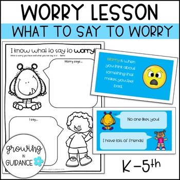 Preview of Worry Lesson: I Know What to Say to Worry (K-5th) | No Prep Anxiety Lesson