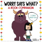 Worry Says What? Book Companion 