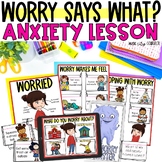 Worry Says What? Lesson, Worry & Anxiety, Counseling & SEL