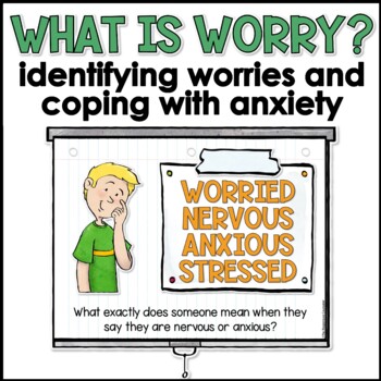 Preview of Worry and Anxiety SEL Lesson