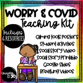 Worry and COVID-19 Coronavirus Teaching Kit and Activities 