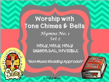 Preview of Worship with Chimes & Bells  Music  HOLY, HOLY, HOLY & IMMORTAL, INVISIBLE