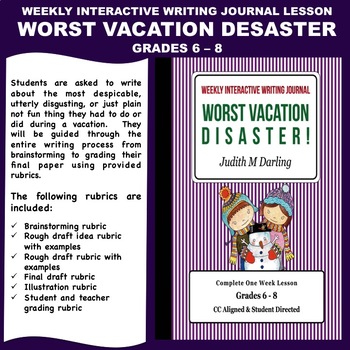 Preview of Interactive Weekly Writing Journal Lesson - Worst Vacation Disaster- CC Aligned