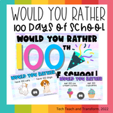 Would You Rather 100 Days of School Edition
