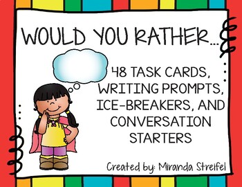 Preview of Would You Rather - 48 Task Cards, Writing Prompts, Conversation Starters