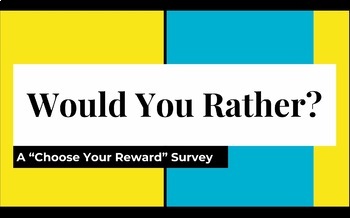 Preview of Would You Rather? A fun twist on Forced-Choices! (recently updated!)