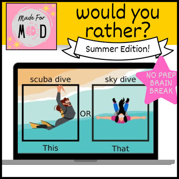 Preview of Would You Rather? | BRAIN BREAK | Summer Edition | End of Year | Game/Activity